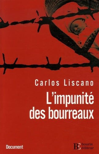 Livrenpoche : L'impunité des bourreaux : L'affaire gelman - Carlos Liscano - Livre