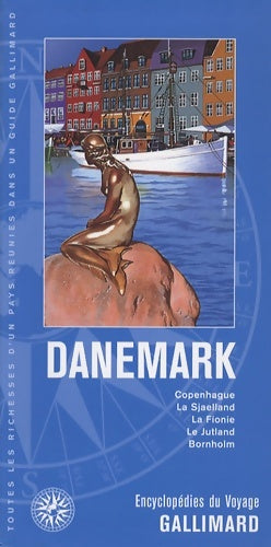 Danemark : Copenhague la sjaelland la fionie le jutland bornholm - Collectif - Livre