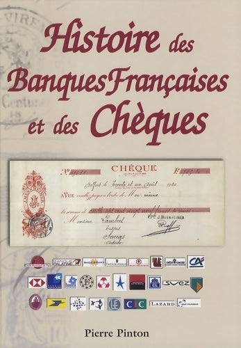 Livrenpoche : Histoire des banques françaises et des chèques (1865-2001) - Pierre Pinton - Livre