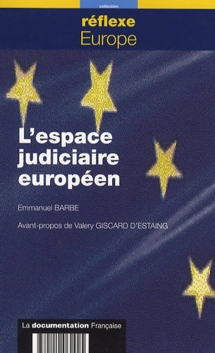 Livrenpoche : L'espace judiciaire européen - Emmanuel Barbe - Livre