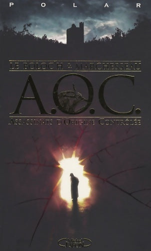Livrenpoche : A o c assassinat origin contro - Eric Le Boloc'h - Livre
