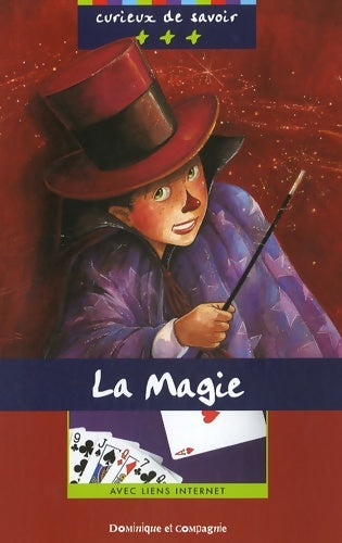 Livrenpoche : La magie - Gilles Tibo - Livre