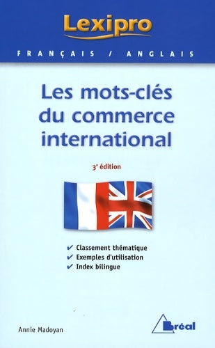 Livrenpoche : Les mots-clés du commerce international - Annie Madoyan - Livre
