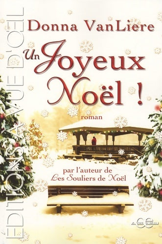 Livrenpoche : Un joyeux noël ! - Donna VanLiere - Livre