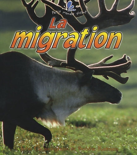 Livrenpoche : La migration - John Crossingham - Livre