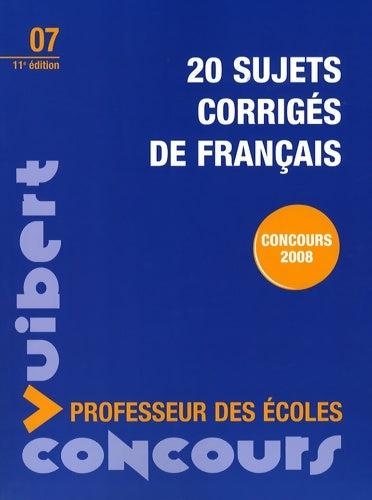 Livrenpoche : 20 sujets corrigés de français : Professeur des écoles - Manuelle Duszynski - Livre