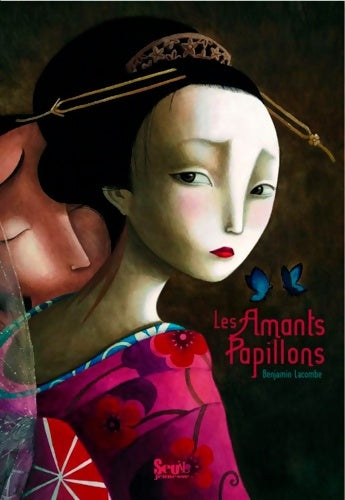 Les amants papillons - Benjamin Lacombe - Livre