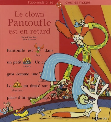 Livrenpoche : Le clown pantoufle est en retard - Marie-Sabine Roger - Livre