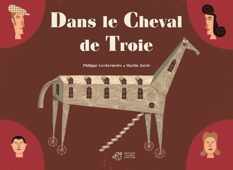 Livrenpoche : Dans le cheval de troie - Philippe Lechermeier - Livre