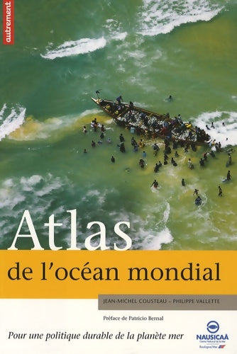 Livrenpoche : Atlas de l'océan mondial - Valette P. '' Cousteau J. M. - Livre