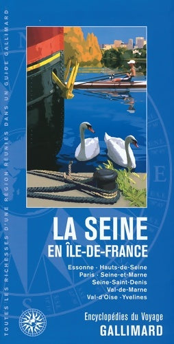 Guide Seine en ile de France - Collectif - Livre