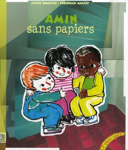 Livrenpoche : Amin sans papiers - Sylvie Baussier - Livre