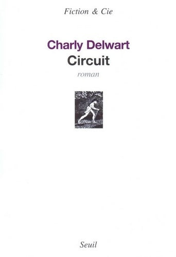 Livrenpoche : Circuit - Charly Delwart - Livre