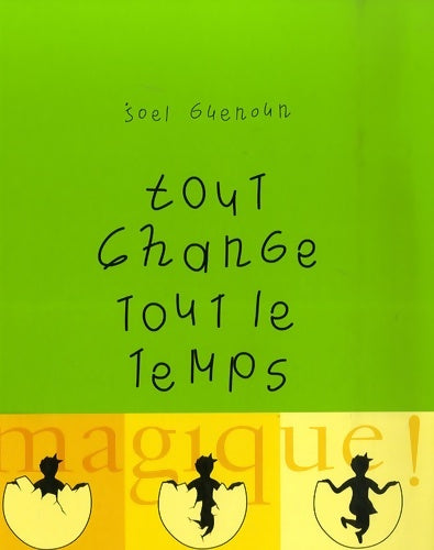 Livrenpoche : Tout change tout le temps - Joël Guenoun - Livre