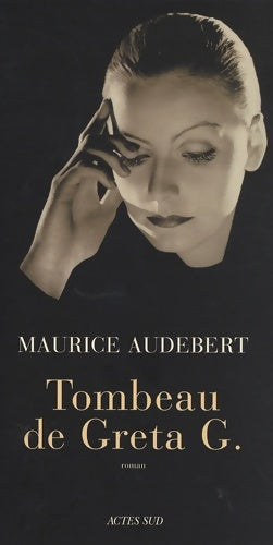Livrenpoche : Tombeau de greta g - Maurice Audebert - Livre