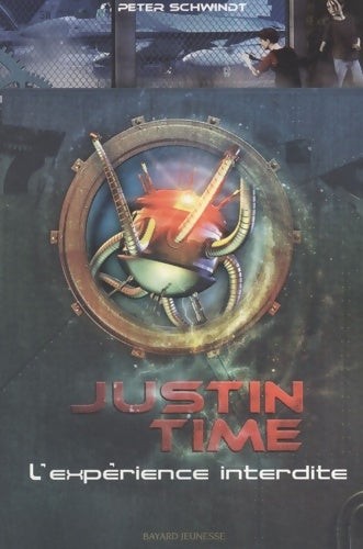 Livrenpoche : Justin time 2 - l expérience interdite - der fall montauk - Peter Schwindt - Livre