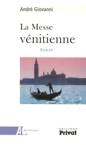 Livrenpoche : La messe vénitienne - André Giovanni - Livre