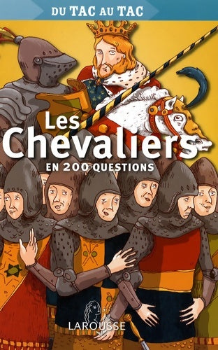 Livrenpoche : Les chevaliers - Céline Benard - Livre