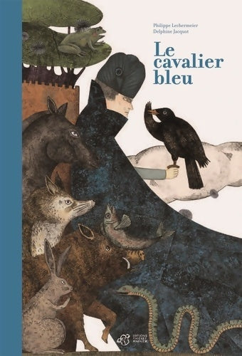 Livrenpoche : Le cavalier bleu - Philippe Lechermeier - Livre