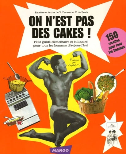 Livrenpoche : On n'est pas des cakes ! - Patricia De Reals - Livre
