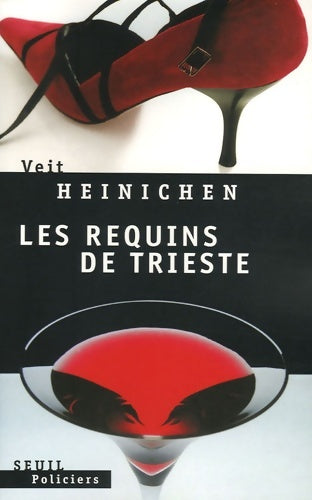Livrenpoche : Les requins de Trieste - Veit Heinichen - Livre