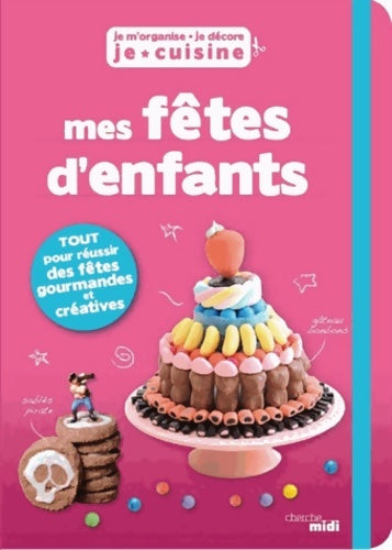 Livrenpoche : Mes fêtes d'enfants - Collectif - Livre