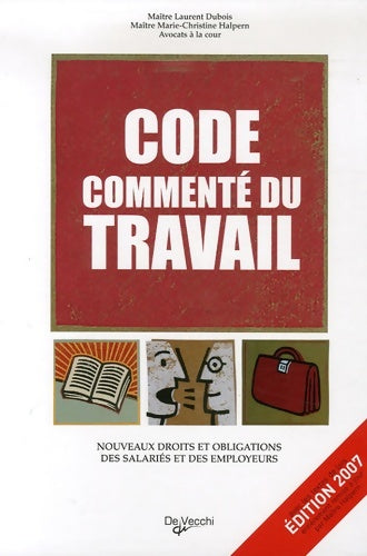 Livrenpoche : Code commente du travail - Laurent Dubois - Livre
