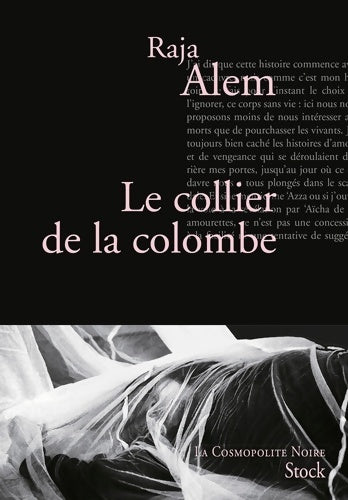 Livrenpoche : Le collier de la colombe - Raja Alem - Livre