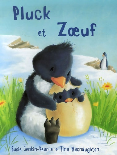 Livrenpoche : Pluck et zoeuf - Susie Jenkin-pearce - Livre