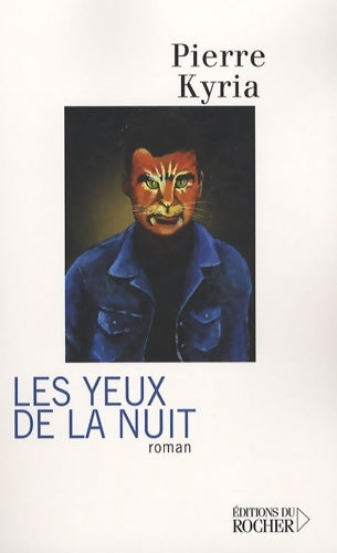Livrenpoche : Les yeux de la nuit - Pierre Kyria - Livre