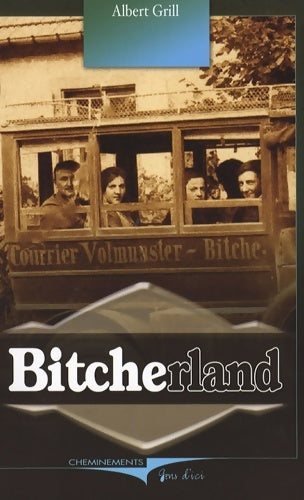 Bitcherland - Albert Grill - Livre