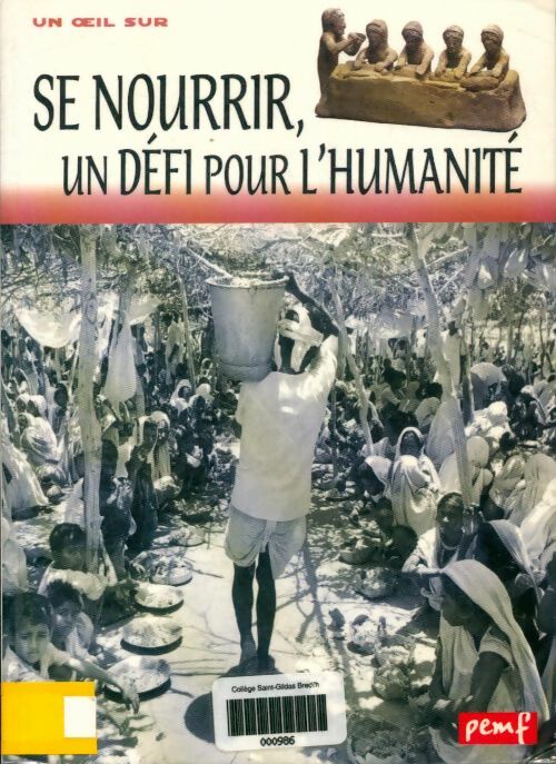 Livrenpoche : Se nourrir un défi pour l'humanité - Georges Delobbe - Livre
