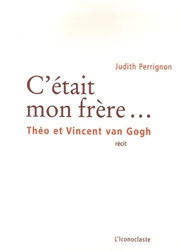 Livrenpoche : C'était mon frère - Judith Perrignon - Livre