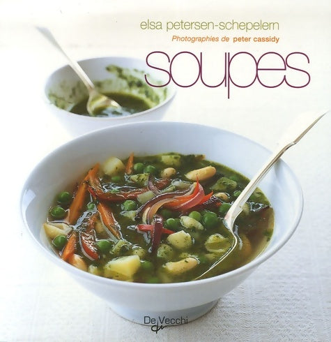Livrenpoche : Soupes - Elsa Petersen-Schepelern - Livre