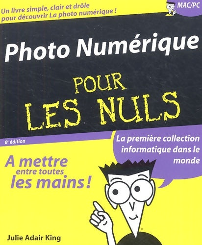 Livrenpoche : Photo numérique pour les nuls - Julie Adair King, Julie Adair King - Livre