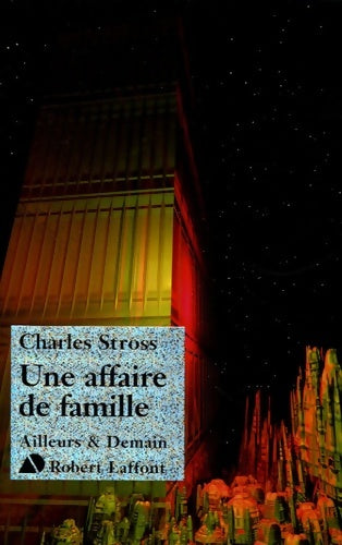 Livrenpoche : Une affaire de famille - les princes-marchands 1 - Charles Stross - Livre
