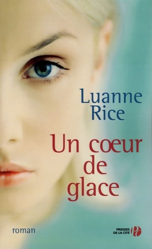 Livrenpoche : Un coeur de glace - Luanne Rice - Livre