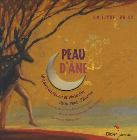 Livrenpoche : Peau d'âne la véritable histoire de peau d'âne - Jean-Jacques Fdida - Livre
