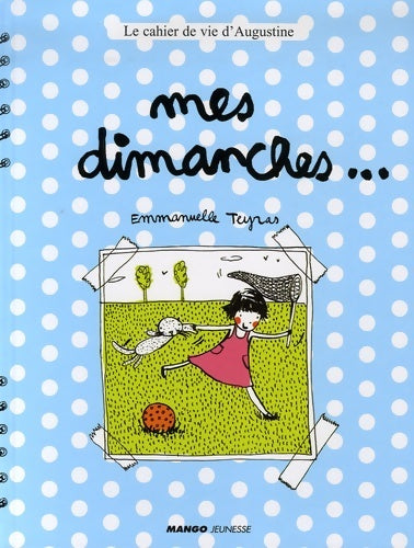Livrenpoche : Mes dimanches... : Le cahier de vie d'augustine - Emmanuelle Teyras - Livre
