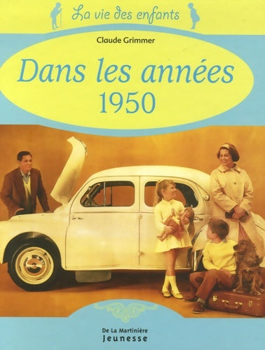 Livrenpoche : Dans les années 1950 - Claude Grimmer - Livre