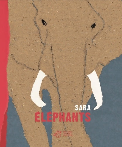 Livrenpoche : Eléphants - Sara - Livre