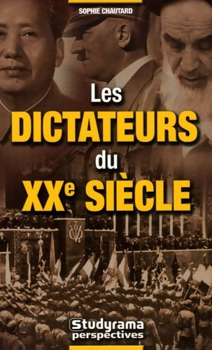 Livrenpoche : Les dictateurs du XXe siècle - Sophie Chautard - Livre