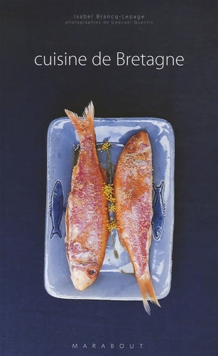 Livrenpoche : Cuisine de Bretagne - Isabel Brancq-Lepage - Livre
