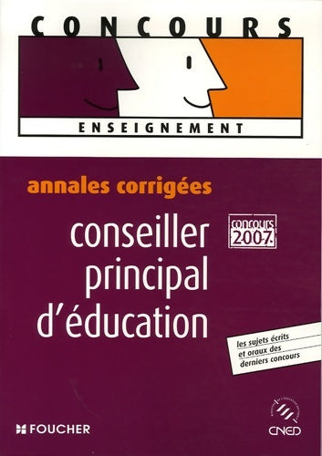 Livrenpoche : Annales corrigées concours 2007 conseiller principal d'éducation - Laurence Azaïs - Livre
