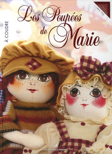 Les poupées de marie - Marie Théry - Livre