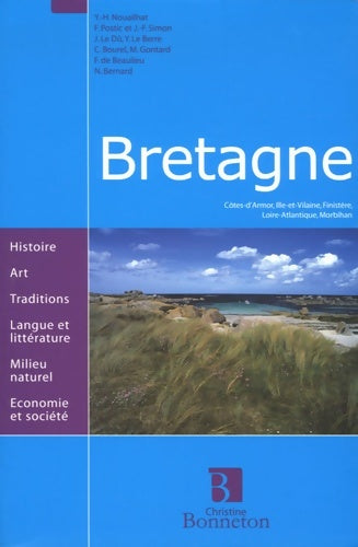 Livrenpoche : Bretagne : Côtes-d'armor ille-et-vilaine finistère Loire-Atlantique Morbihan - Yves-henri Nouailhat - Livre