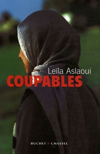 Livrenpoche : Coupables - Leïla Aslaoui - Livre