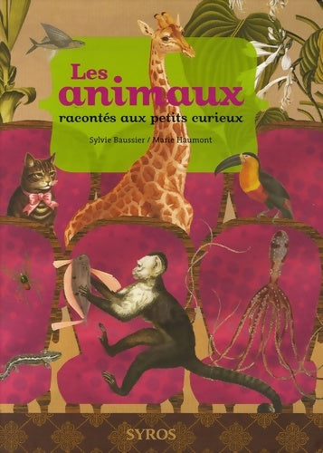 Livrenpoche : Animaux racontes petits curieu - Sylvie Baussier - Livre