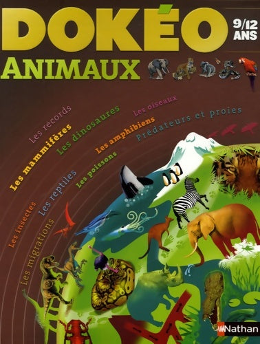 Livrenpoche : Dokeo animaux 9/12ans - Philippe Dubois - Livre