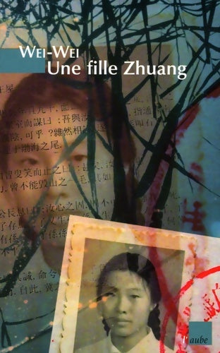 Livrenpoche : Une fille Zhuang - Wei-Wei - Livre